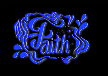 Lettering artwork with the title 'Faith'. Curved blue lines in front of a black background.